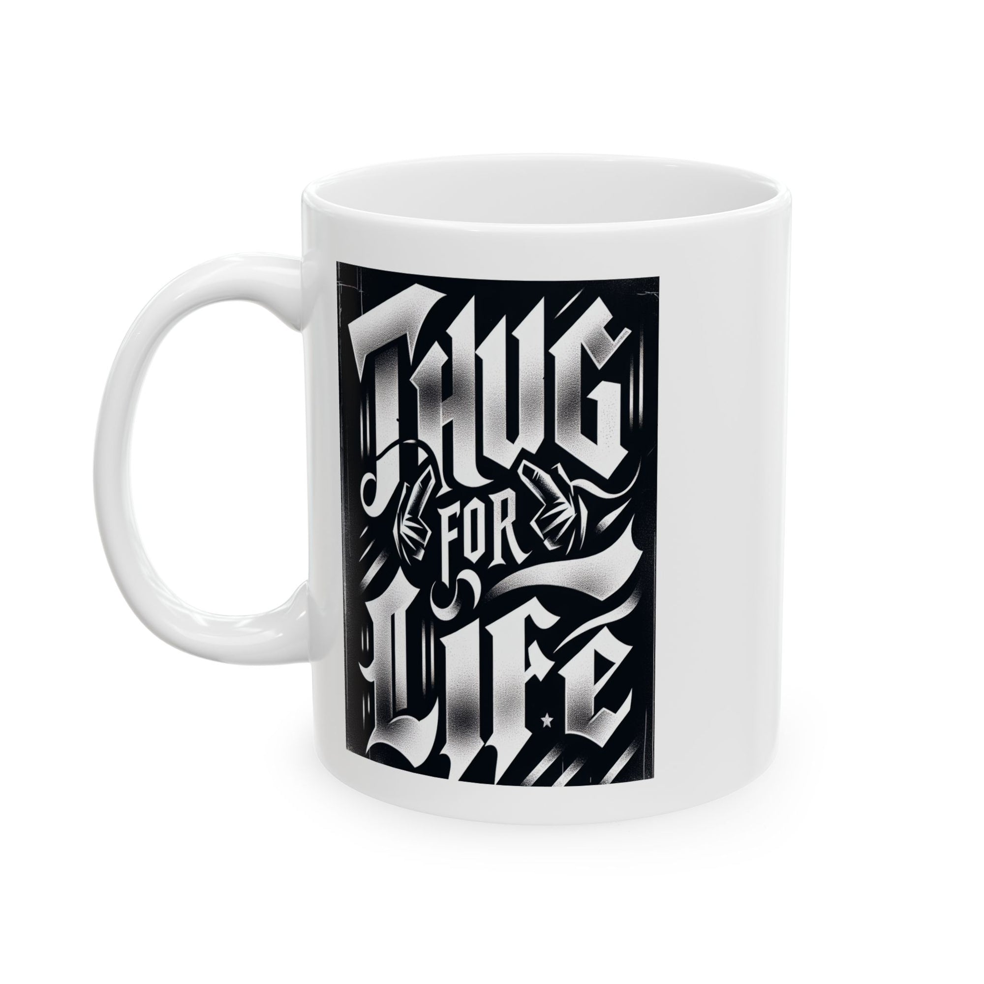 Thug for Life Ceramic Mug, (11oz)