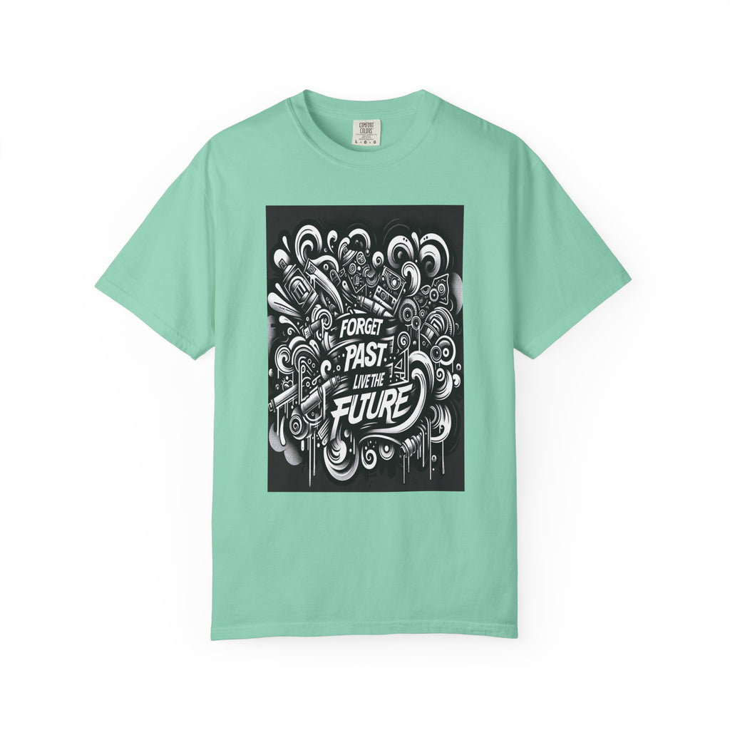 Unisex Forget Past Live the Future Graphic Printed T-shirt
