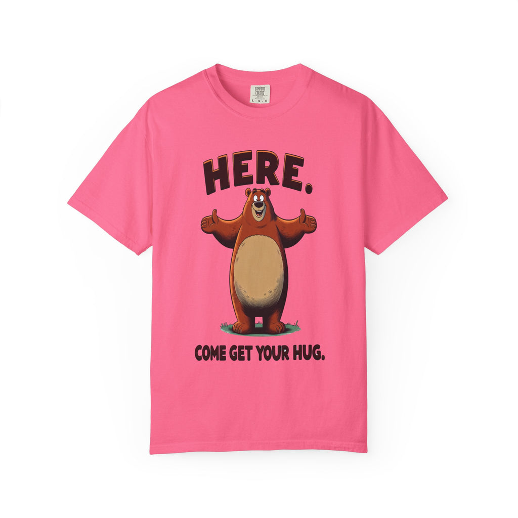 Unisex Here Come Give Me a Hug Graphic Printed T-shirt