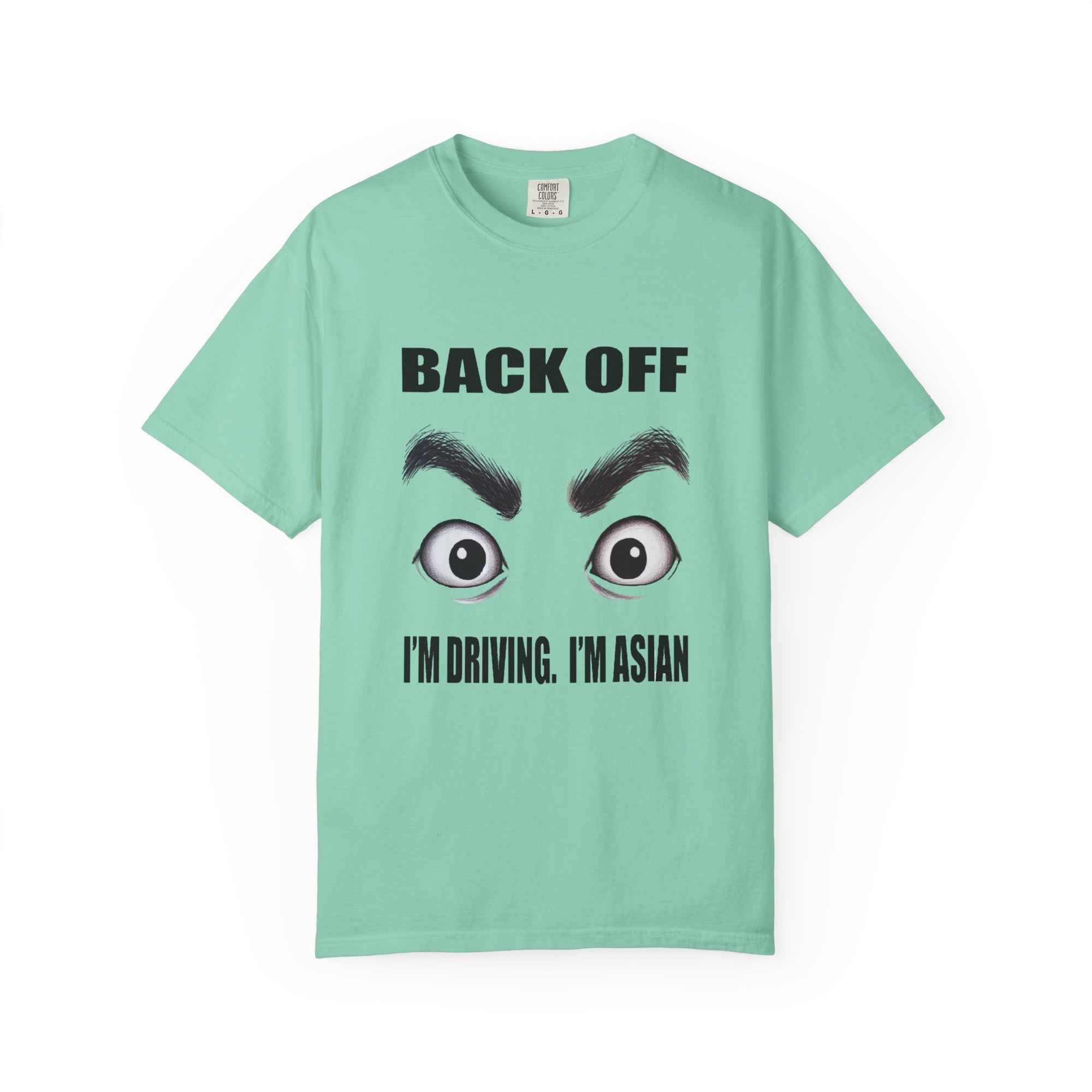 Unisex Back Off I'm Driving Graphic Printed T-shirt