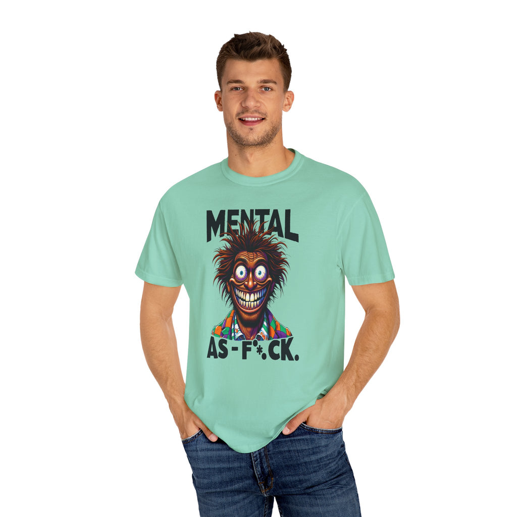 Unisex Mental as F*#K Graphic Printed T-shirt