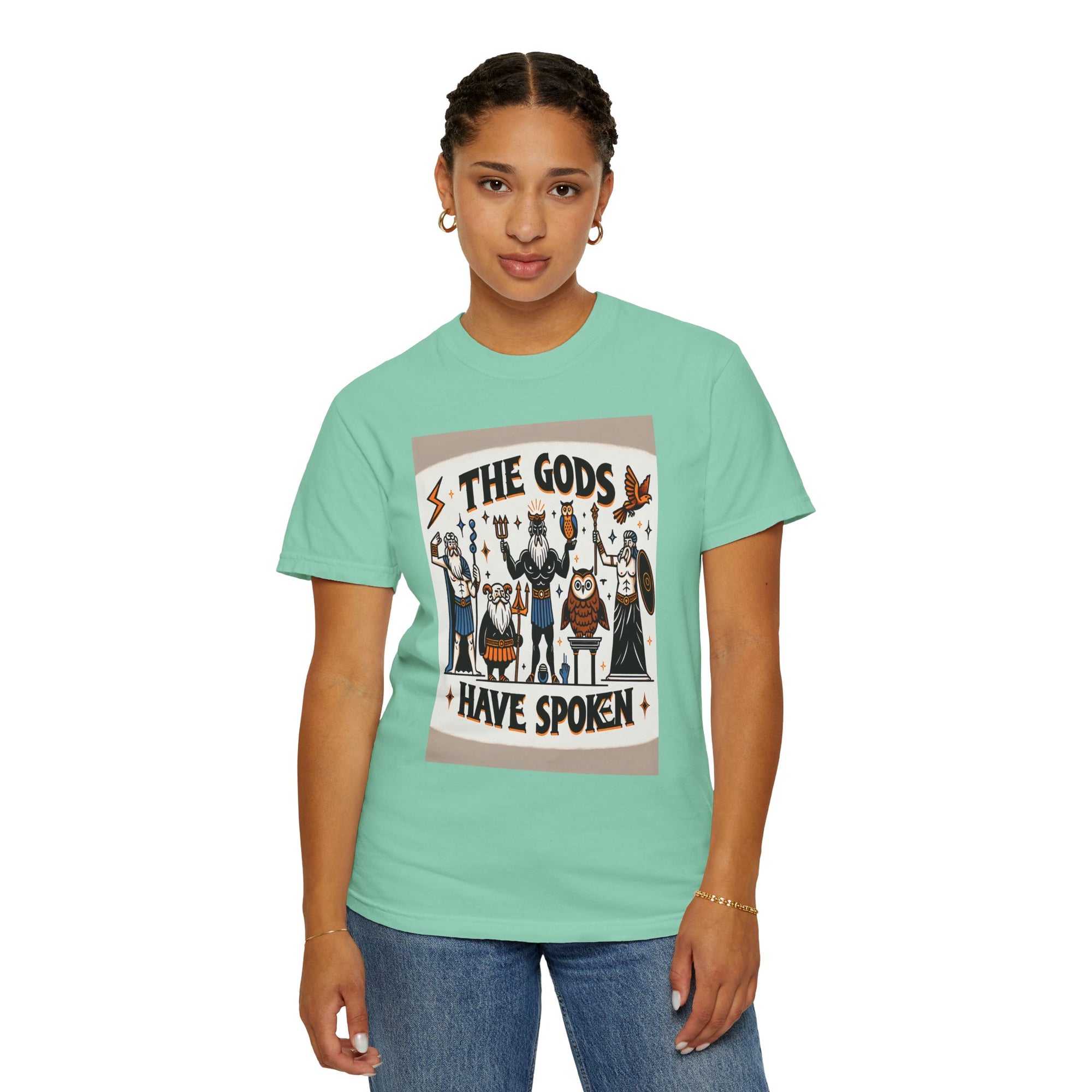 Unisex The Gods Have Spoken Graphic Printed T-shirt