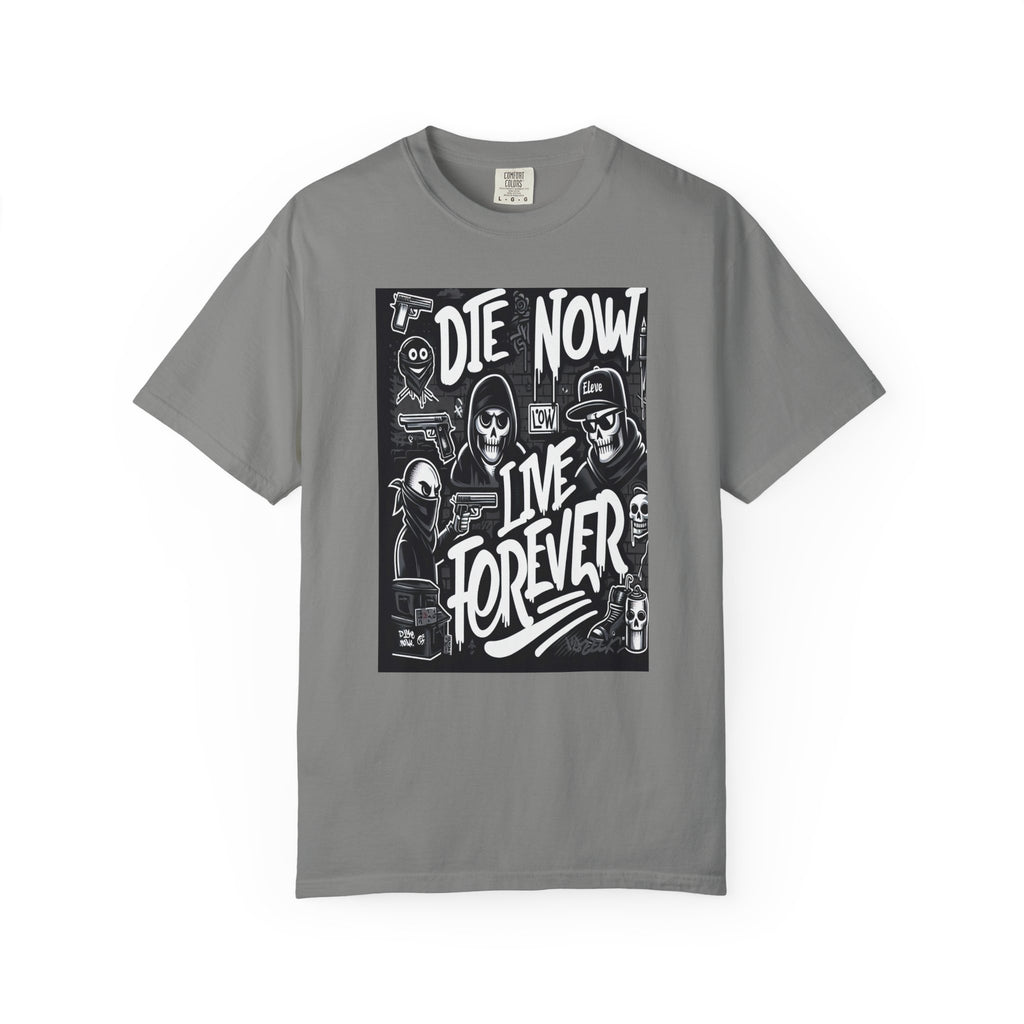 Unisex Die Now Live Forever Graffiti Graphic Printed T-shirt