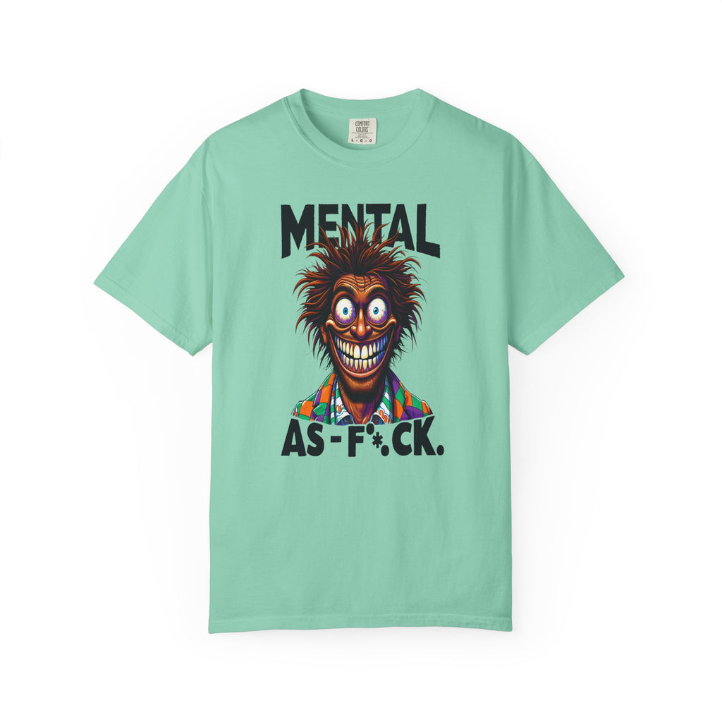 Unisex Mental as F*#K Graphic Printed T-shirt