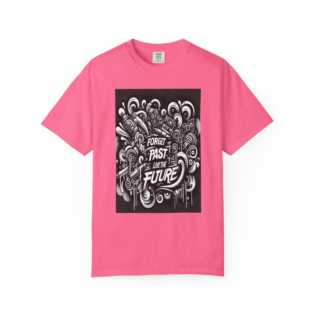 Unisex Forget Past Live the Future Graphic Printed T-shirt
