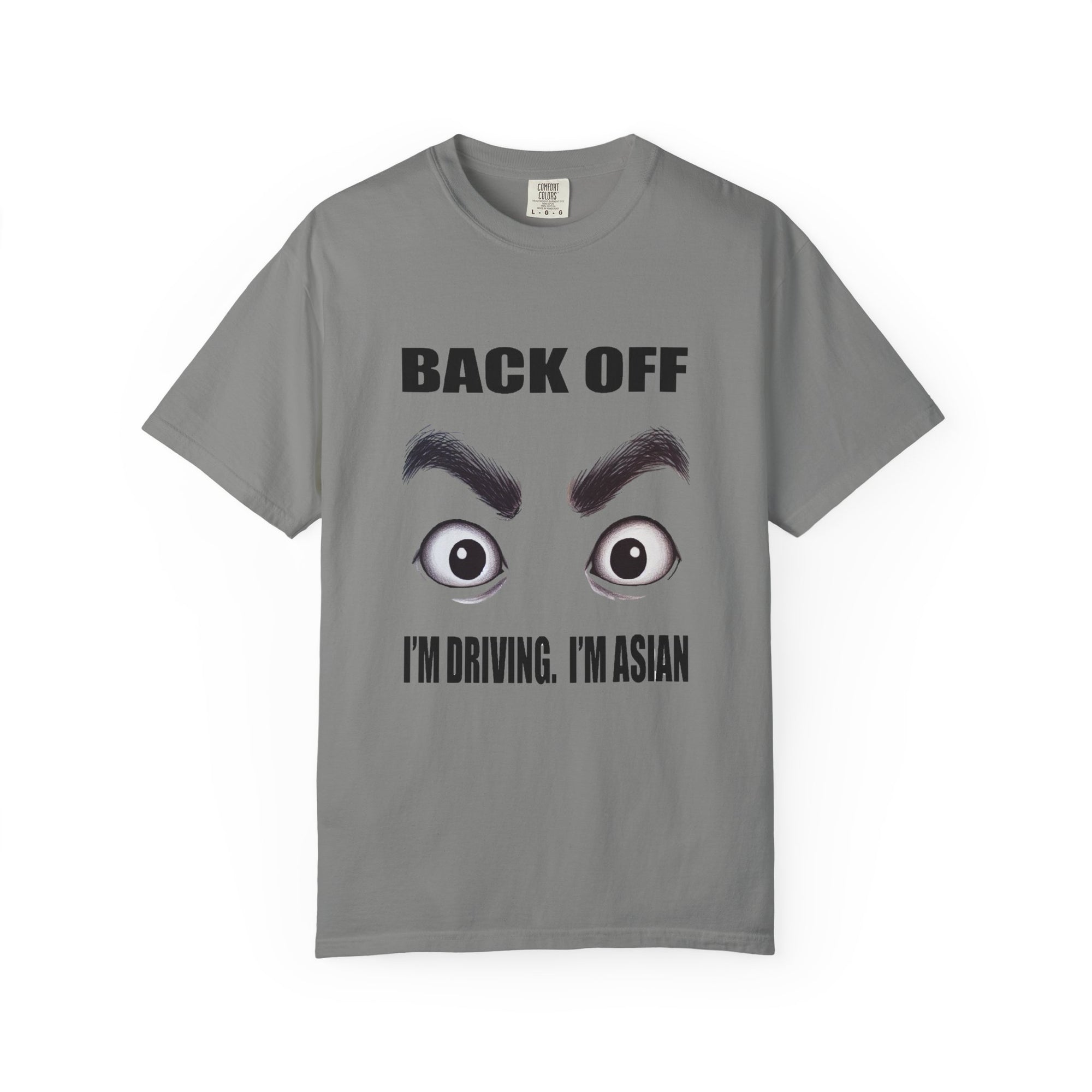 Unisex Back Off I'm Driving Graphic Printed T-shirt