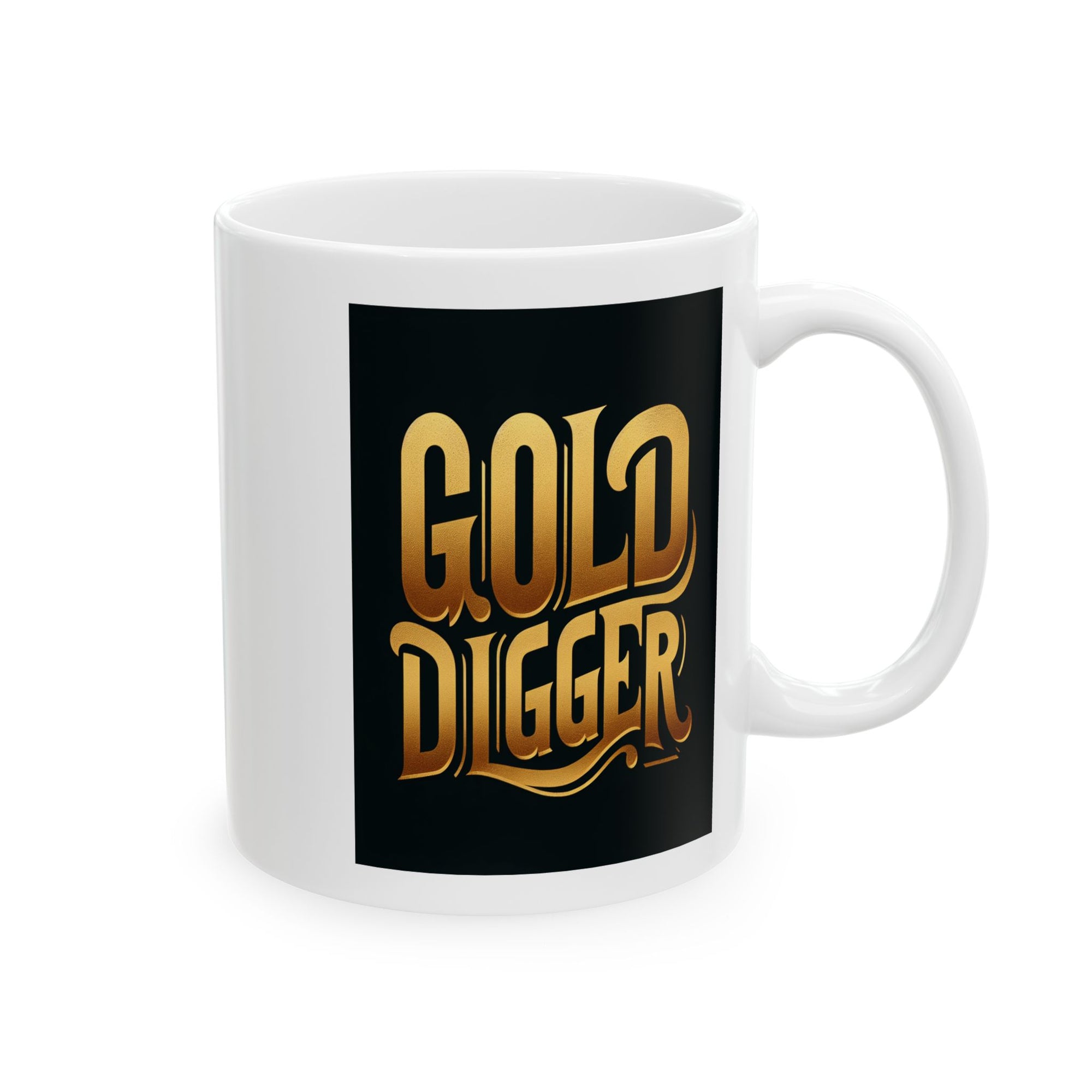 Gold Digger Ceramic Mug, (11oz)