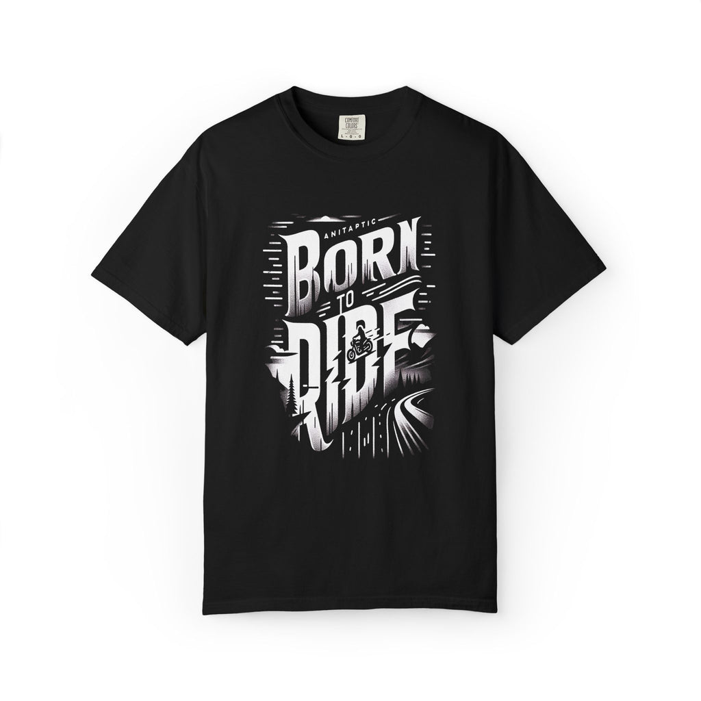 Unisex Garment-Dyed Born to Ride T-shirt
