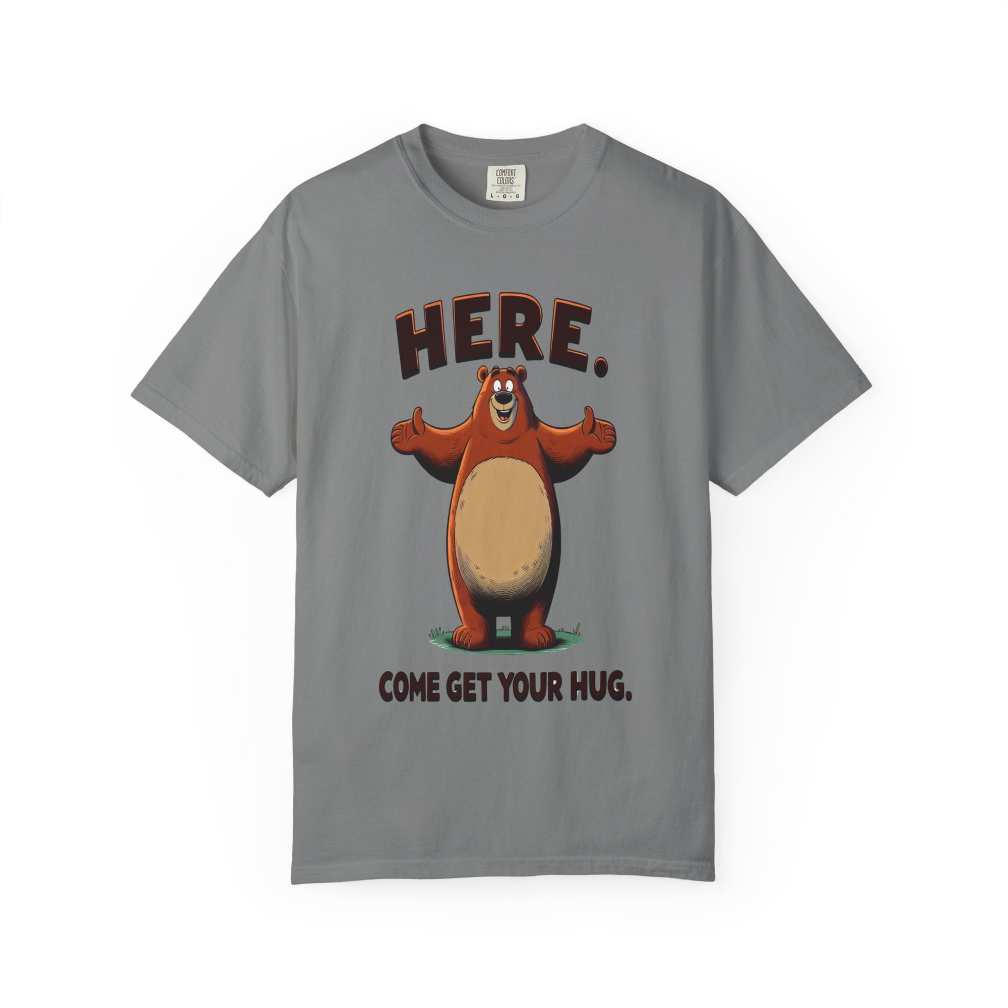 Unisex Here Come Give Me a Hug Graphic Printed T-shirt