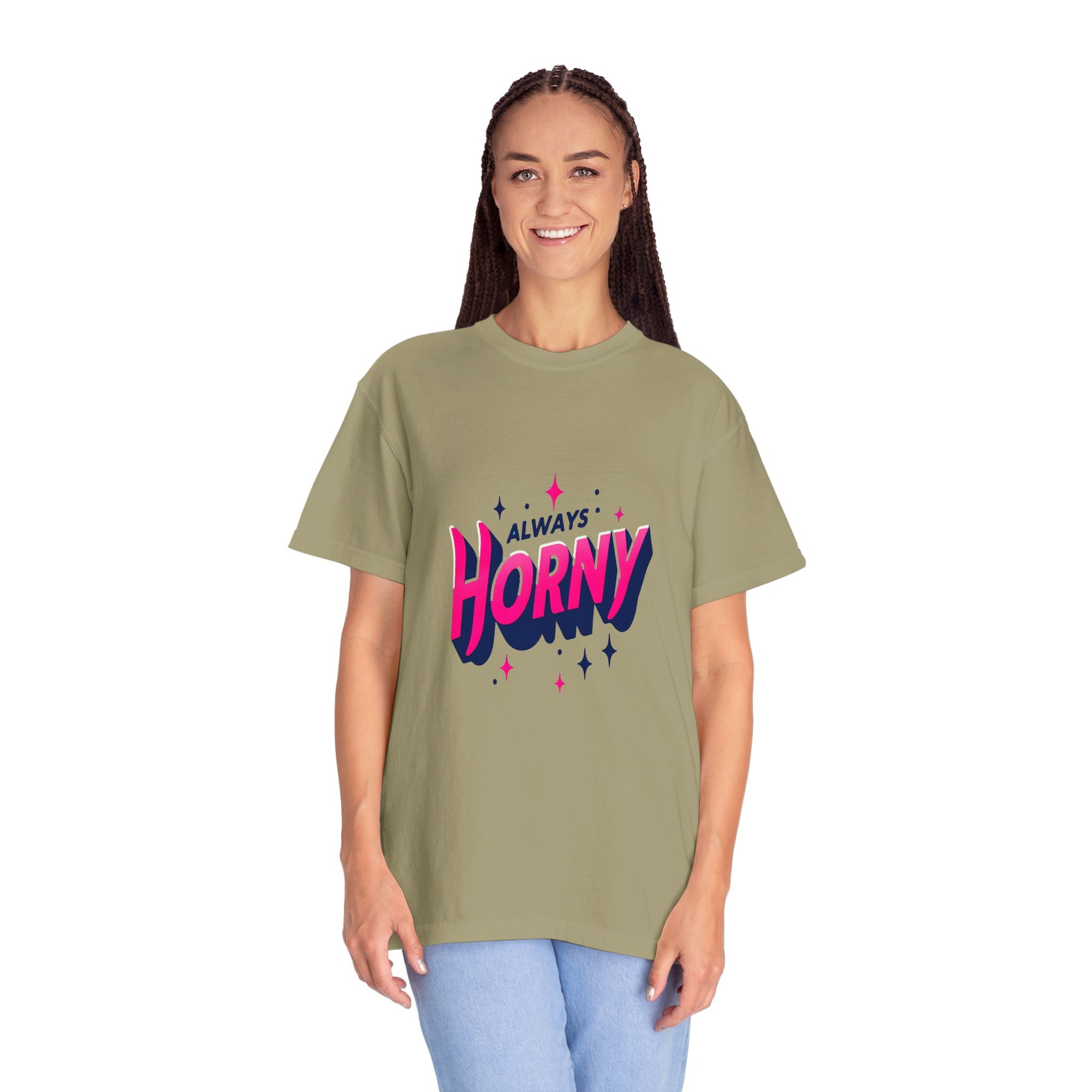 Unisex Garment-Dyed Always Horny T-shirt