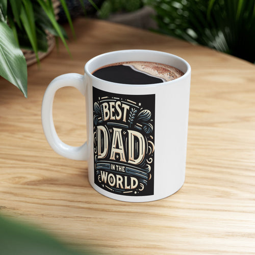 Best Dad Ceramic Mug, (11oz)