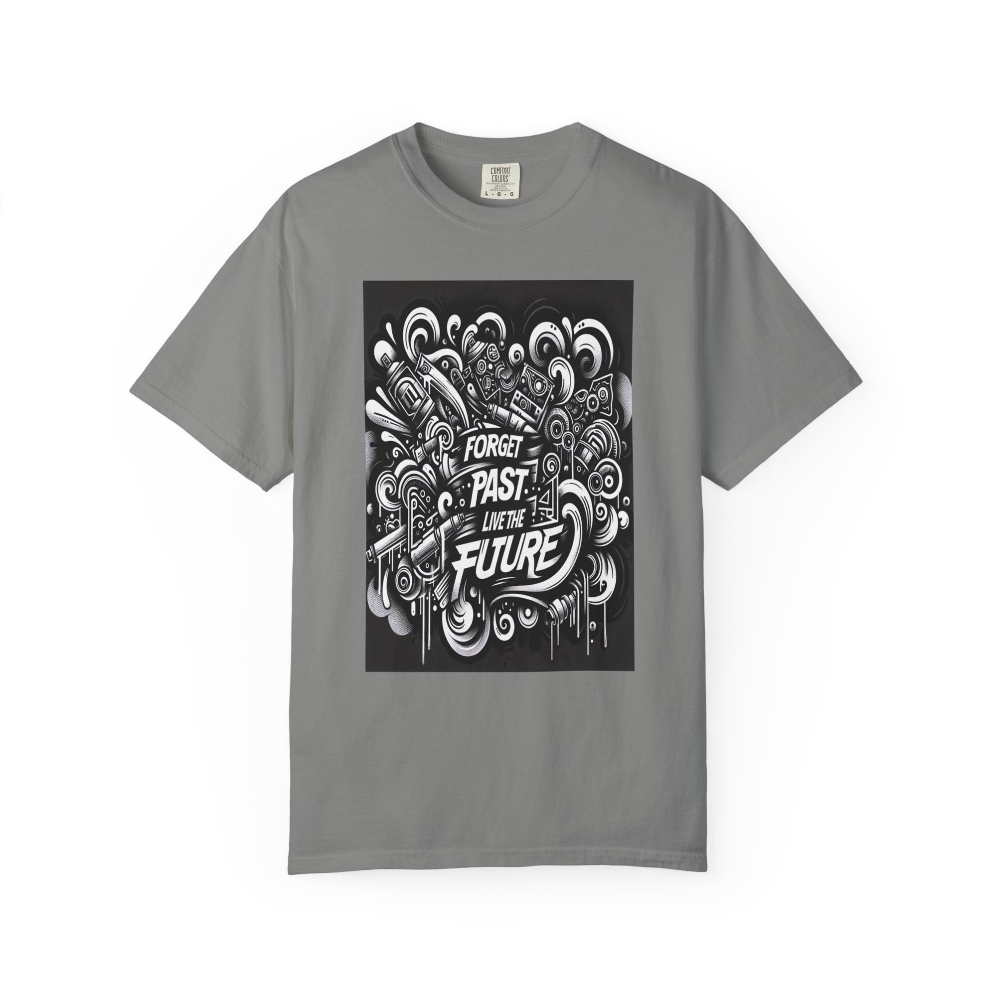 Unisex Forget Past Live the Future Graphic Printed T-shirt