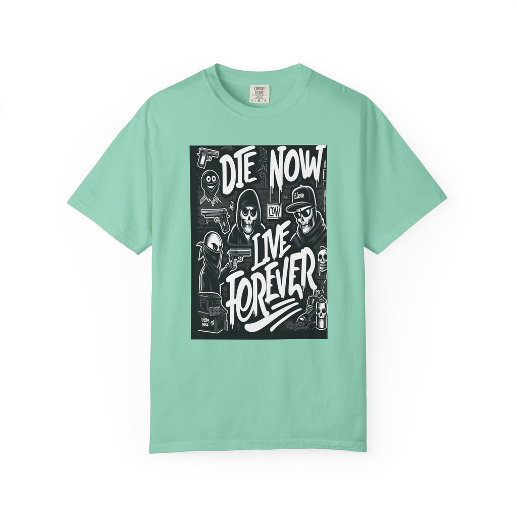 Unisex Die Now Live Forever Graffiti Graphic Printed T-shirt