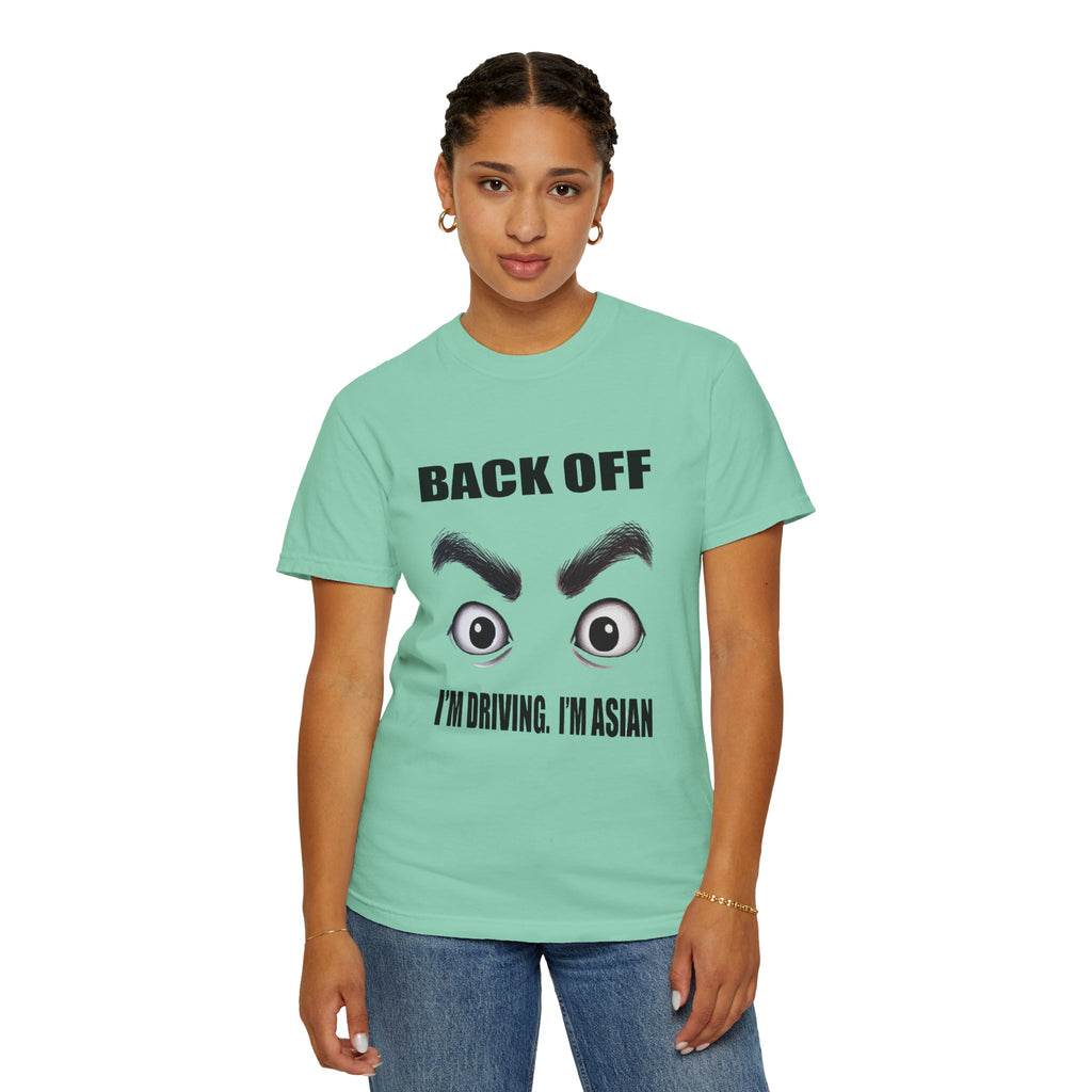 Unisex Back Off I'm Driving Graphic Printed T-shirt