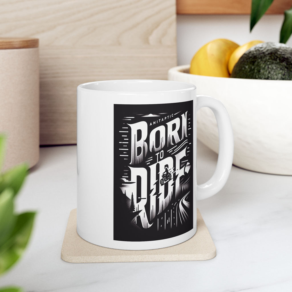 Born to Ride Ceramic Mug, (11oz)