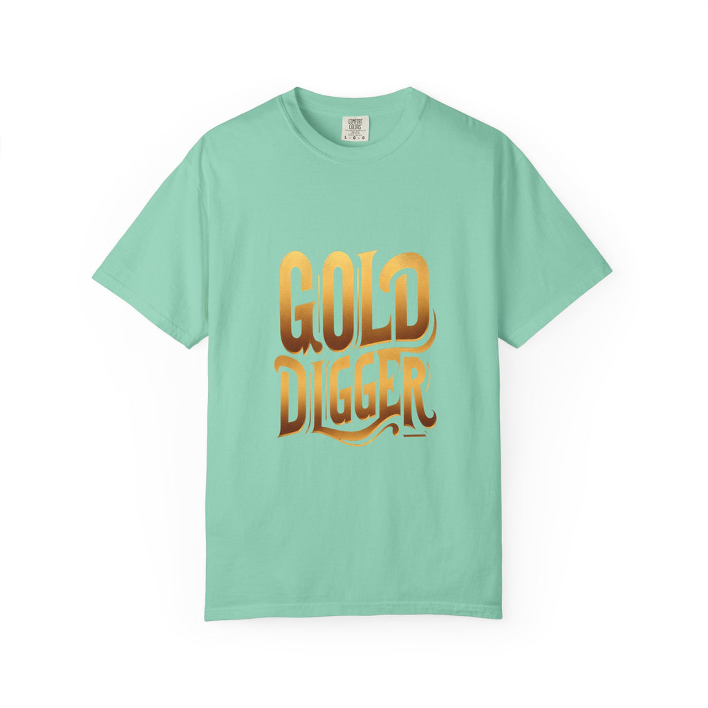 Unisex Garment-Dyed Gold Digger T-shirt