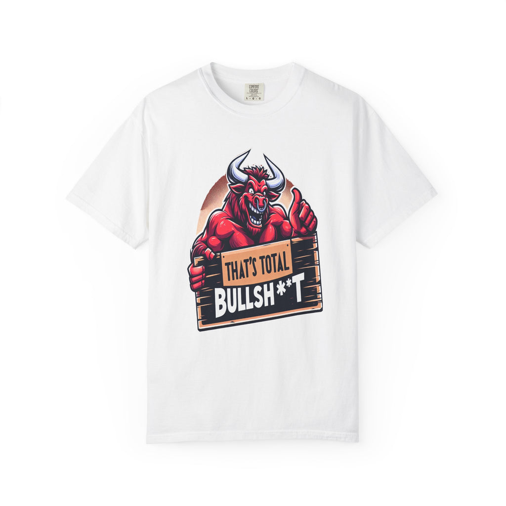 Unisex That's Total Bullsh#@t Graphic Printed T-shirt