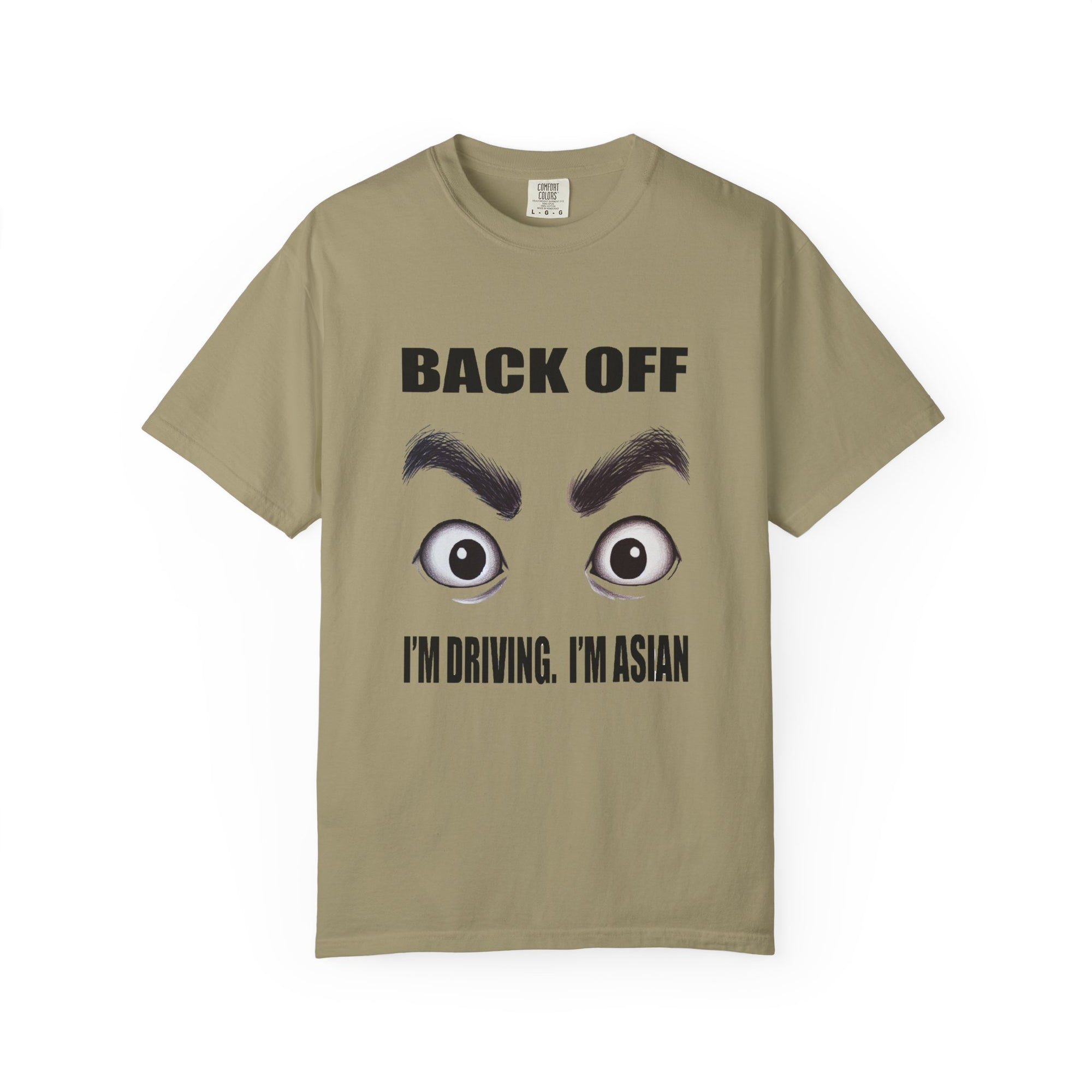 Unisex Back Off I'm Driving Graphic Printed T-shirt