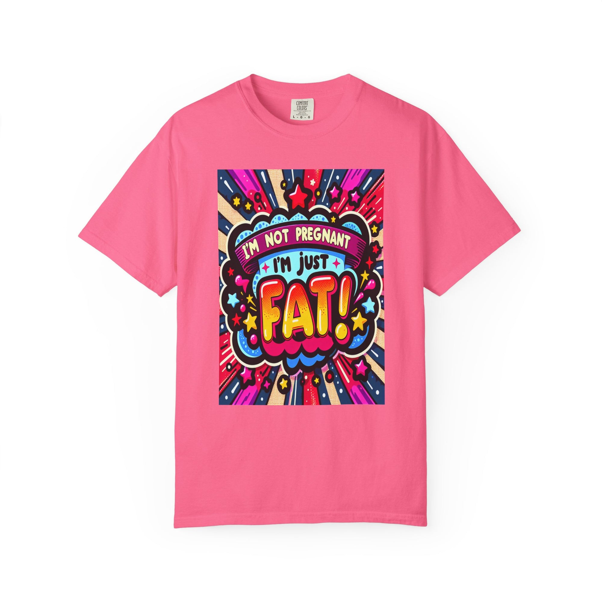 Unisex Garment-Dyed I'm Fat T-shirt