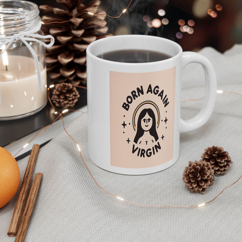 Born Again Virgin Ceramic Mug, (11oz)