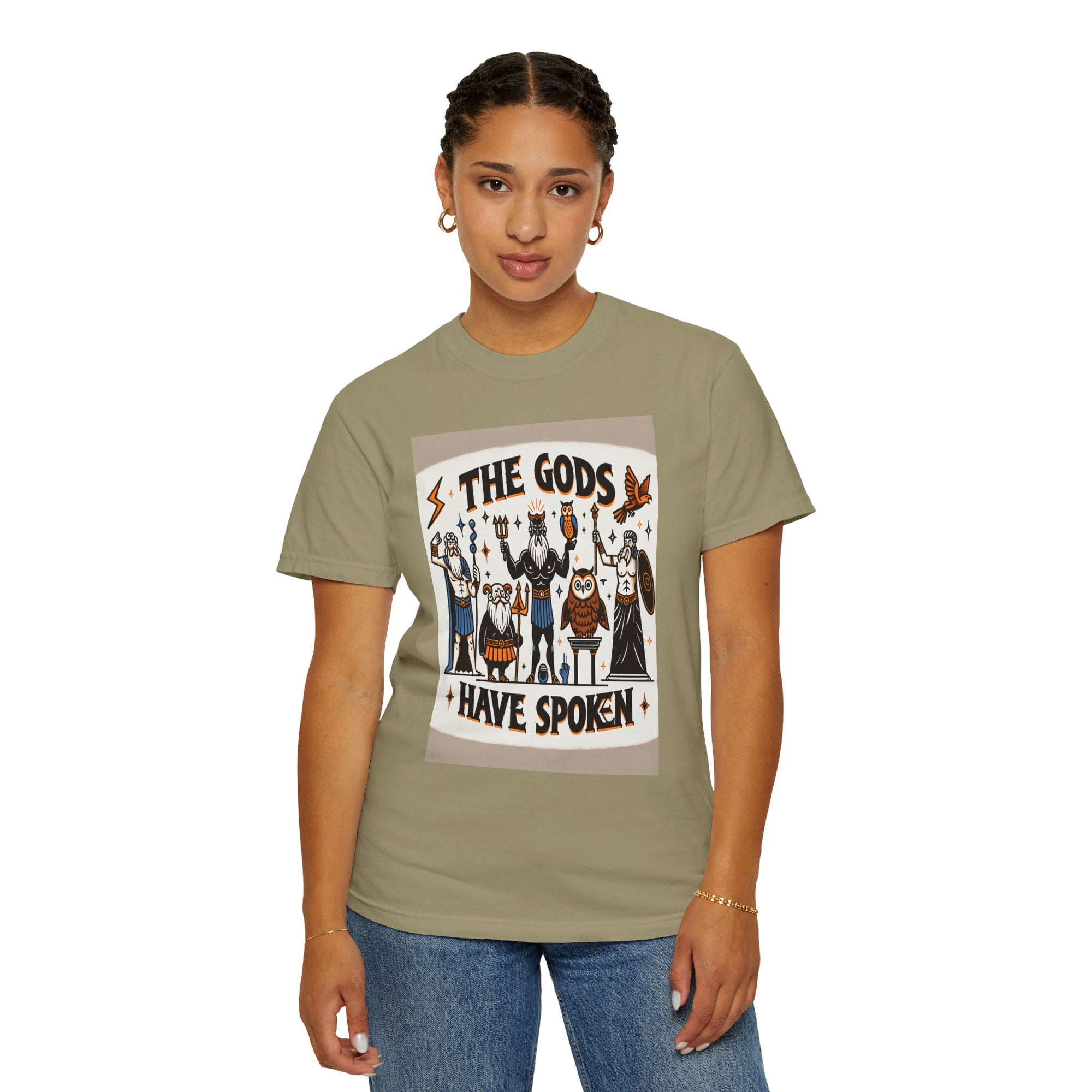 Unisex The Gods Have Spoken Graphic Printed T-shirt