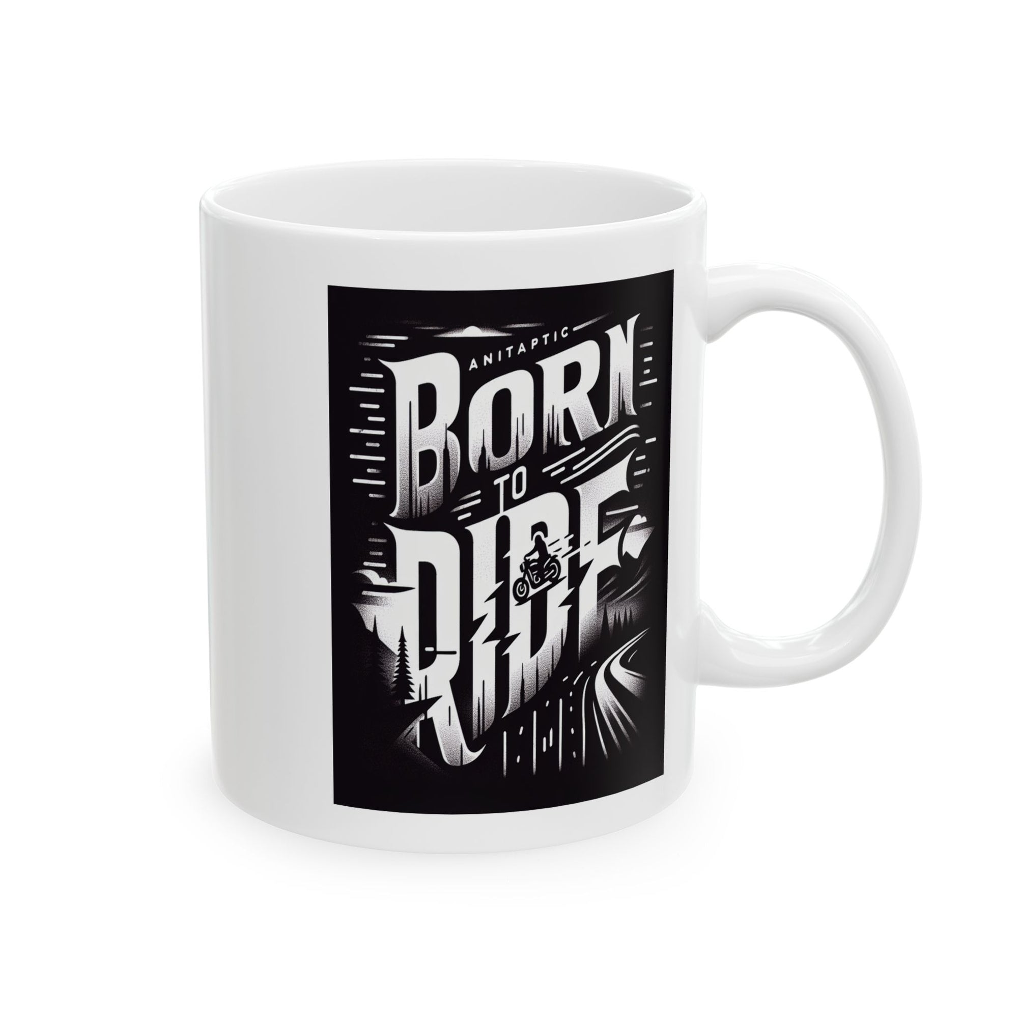 Born to Ride Ceramic Mug, (11oz)