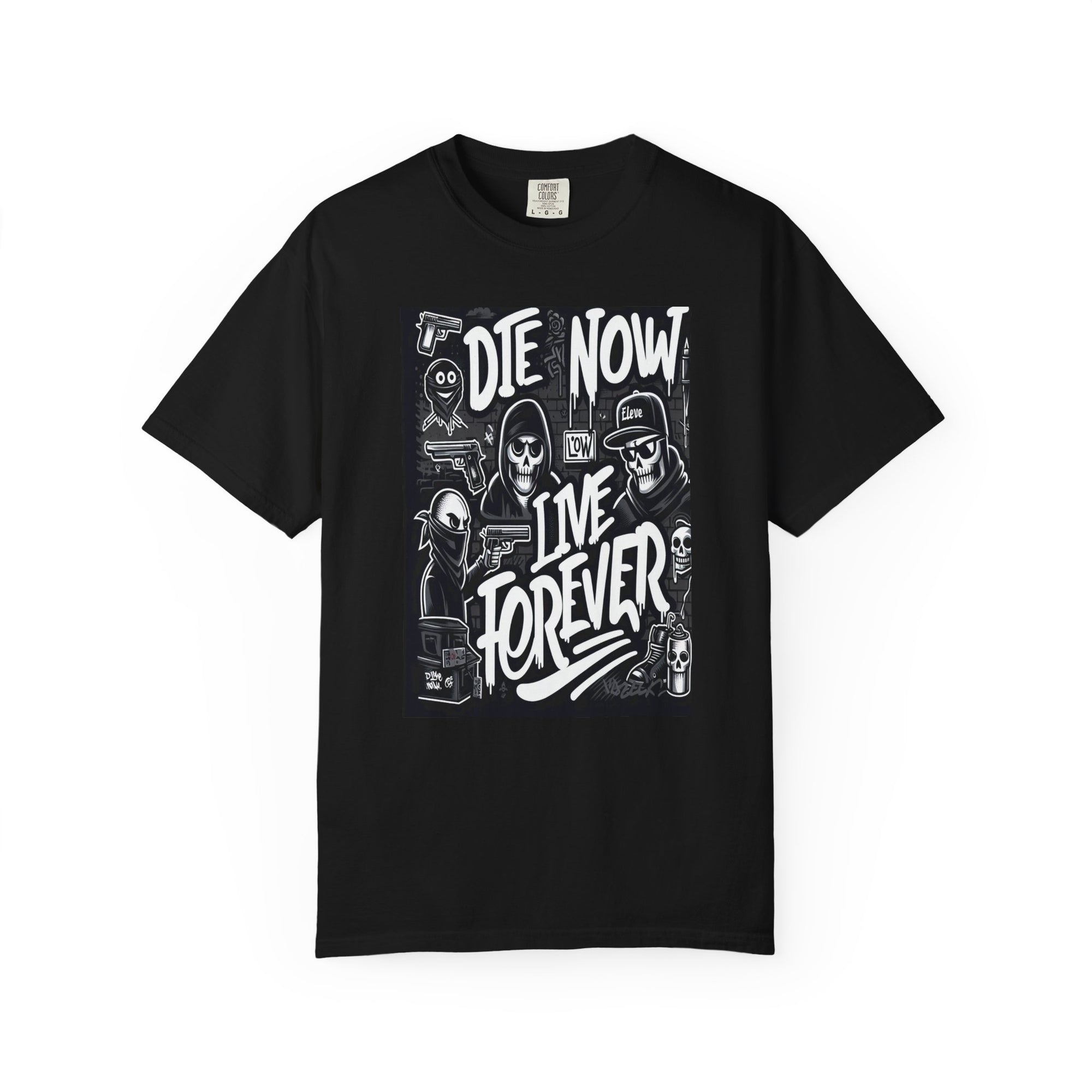 Unisex Die Now Live Forever Graffiti Graphic Printed T-shirt