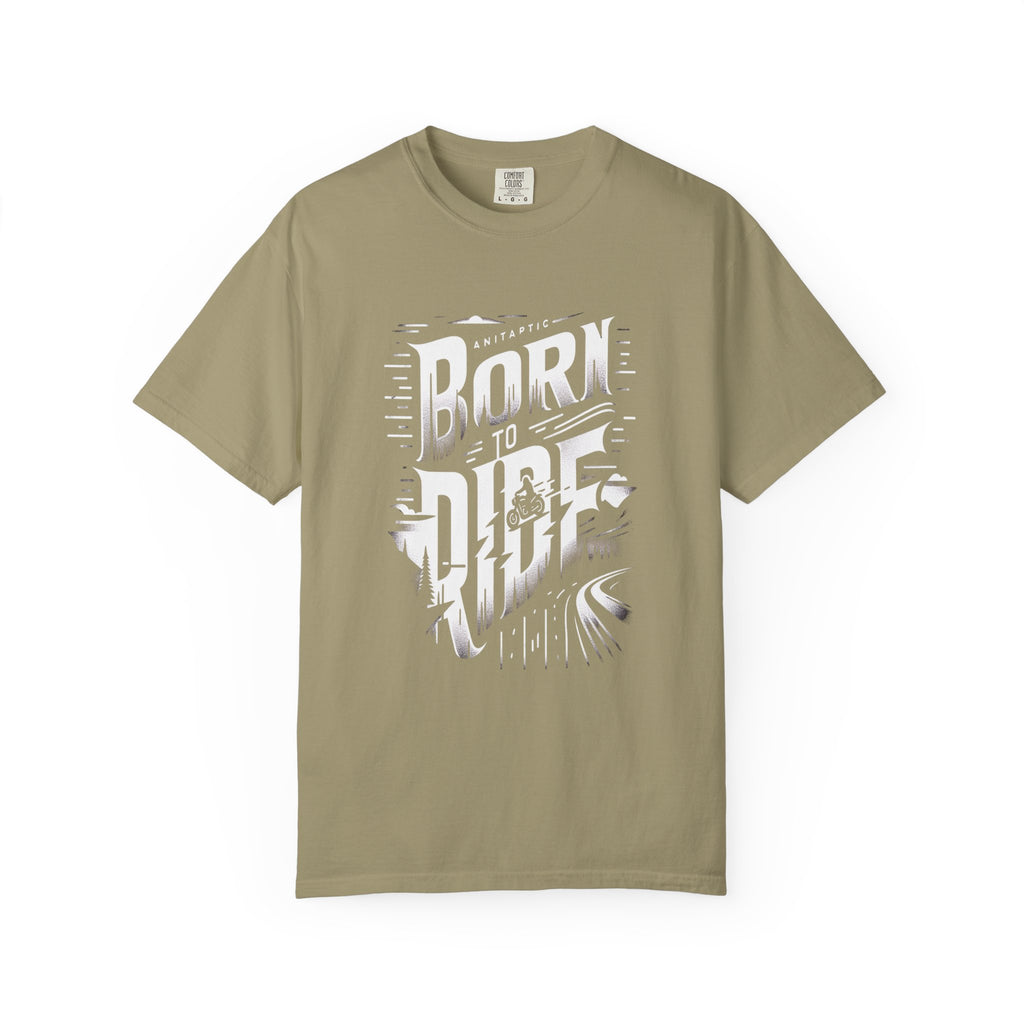 Unisex Garment-Dyed Born to Ride T-shirt