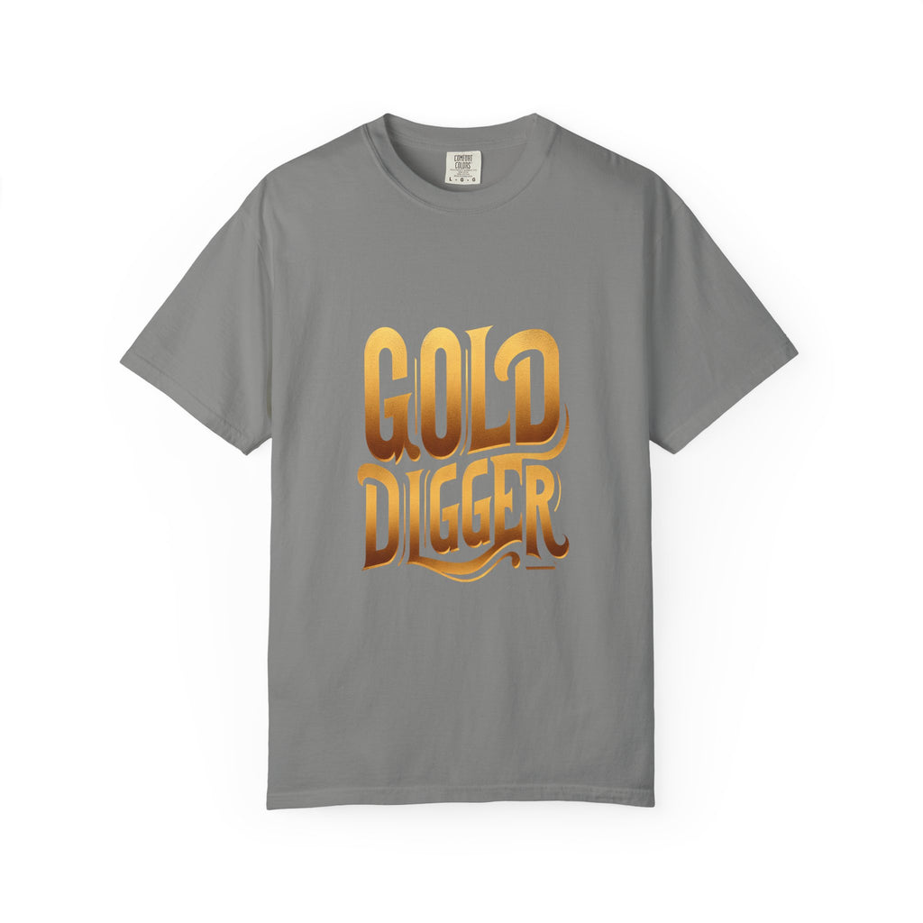 Unisex Garment-Dyed Gold Digger T-shirt